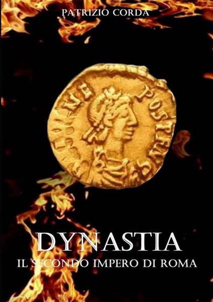 Dynastia. Il secondo impero di Roma - Patrizio Corda - copertina
