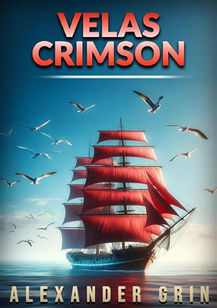 Velas crimson - Alexander Grin - copertina