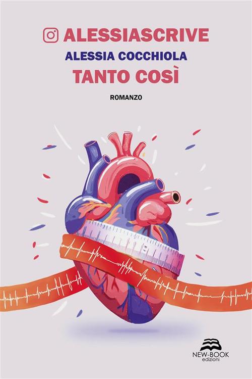 Tanto così - Alessia Cocchiola - ebook