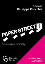 Paper street. Venti racconti sull'abitare