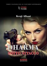 Dharma sotto attacco