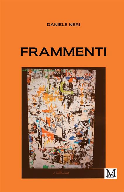 Frammenti - Daniele Neri - ebook