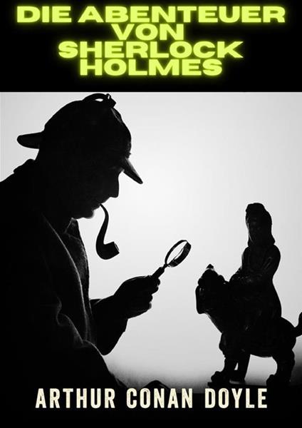 Die Abenteuer von Sherlock Holmes - Arthur Conan Doyle - copertina