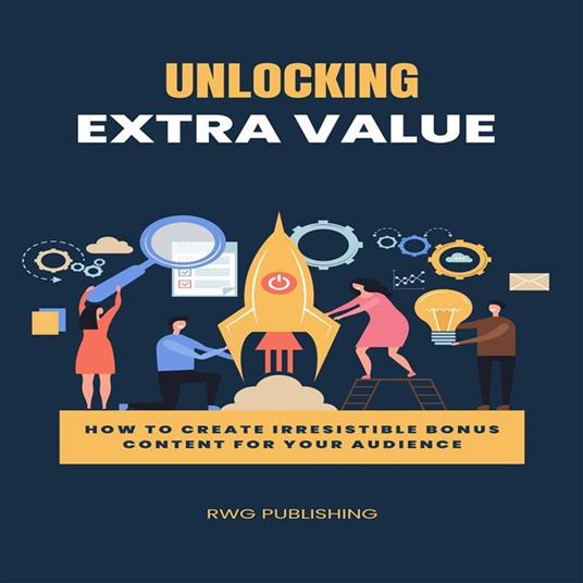 Unlocking Extra Value