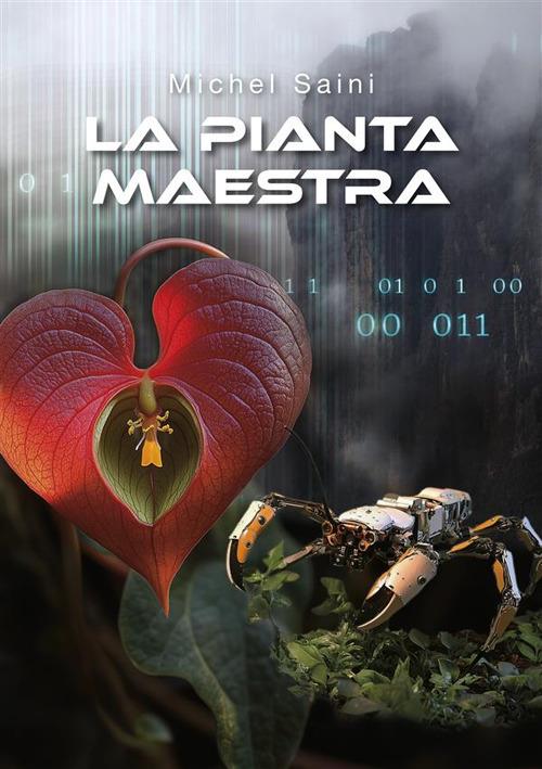 La pianta maestra - Michel Saini - ebook
