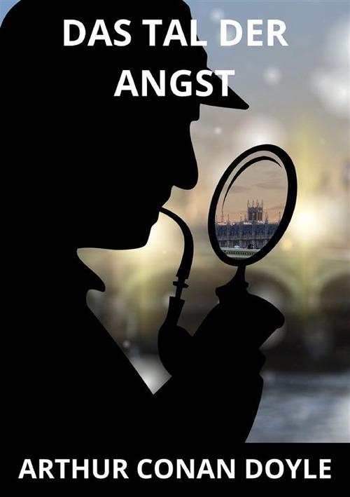 Das Tal der Angst - Arthur Conan Doyle - copertina