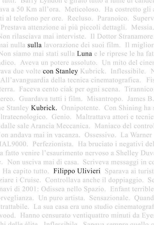 Sulla luna con Stanley Kubrick. Miti, leggende e verità sul mostro sacro del cinema - Filippo Ulivieri - ebook