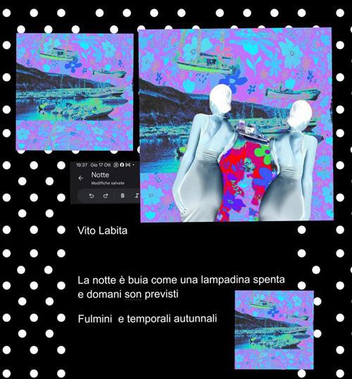 La notte è buia come una lampadina spenta e domani son previsti fulmini e temporali autunnali - Vito Labita - ebook