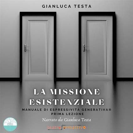 La missione esistenziale