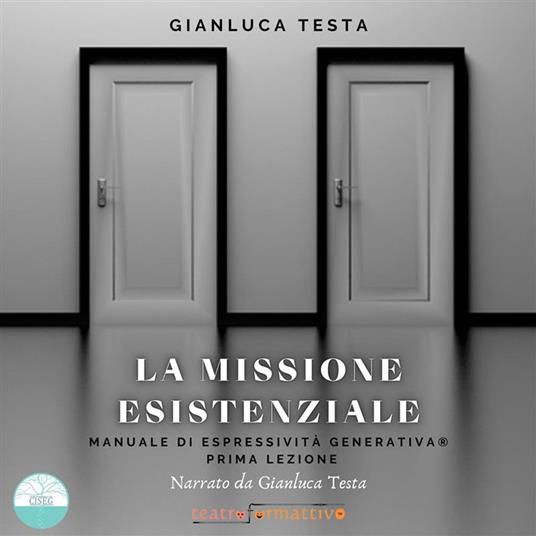 La missione esistenziale
