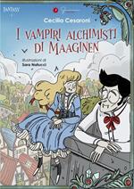 I vampiri alchimisti di Maaginen