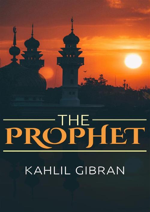 The prophet - Kahlil Gibran - copertina