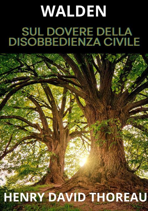 Walden. Sul dovere della disobbedienza civile - Henry David Thoreau - copertina