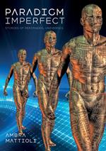 Paradigm imperfect. Stories of peripheral universes