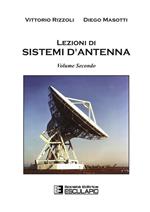 Lezioni di sistemi di antenna. Vol. 2