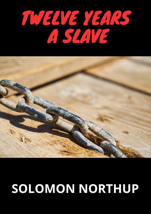 Twelve years a slave - Solomon Northup - copertina