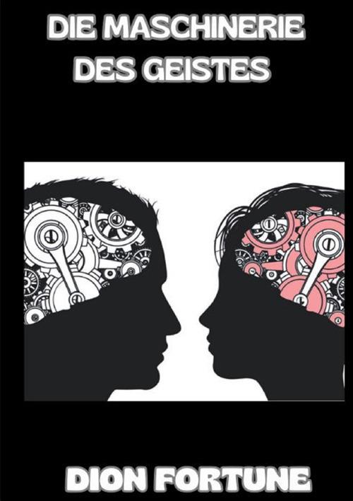 Die Maschinerie des Geistes - Dion Fortune - copertina