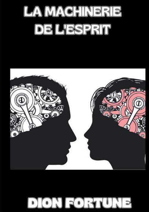 La machinerie de l'esprit - Dion Fortune - copertina