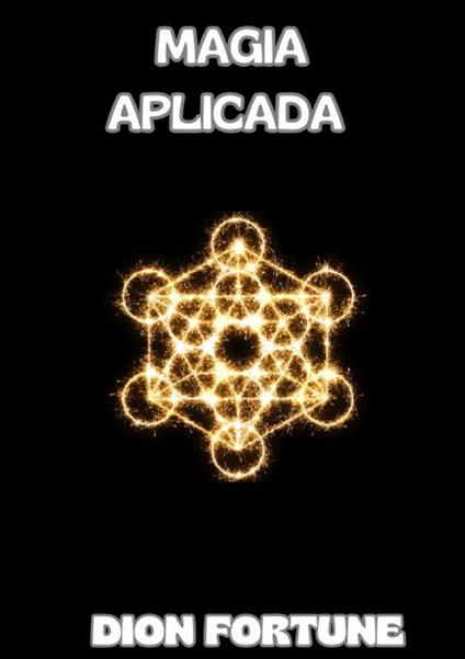 Magia aplicada - Dion Fortune - copertina