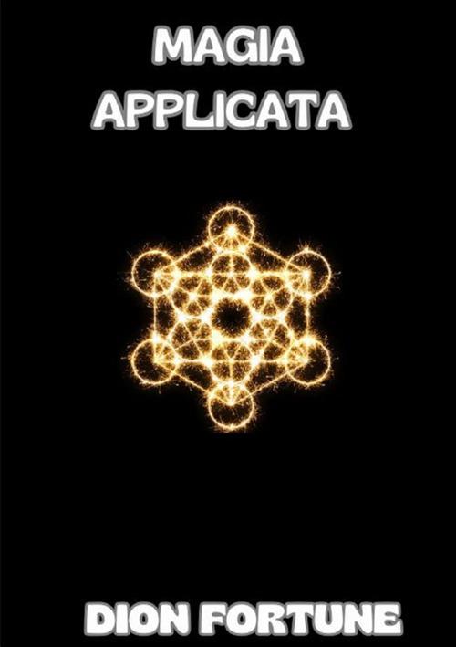 Magia applicata - Dion Fortune - copertina