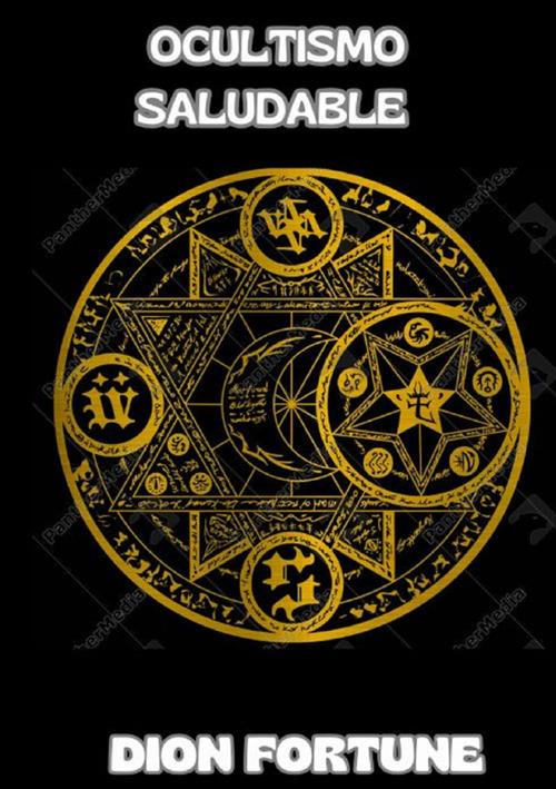 Ocultismo saludable - Dion Fortune - copertina