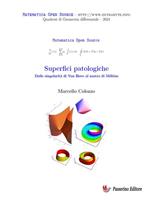 Superfici patologiche. Dalle singolarità di Van Hove al nastro di Möbius