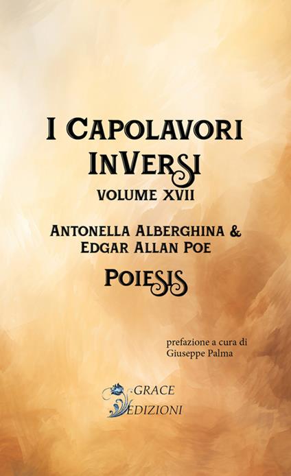 Poiesis. I Capolavori InVersi. Vol. 17 - Antonella Alberghina - ebook