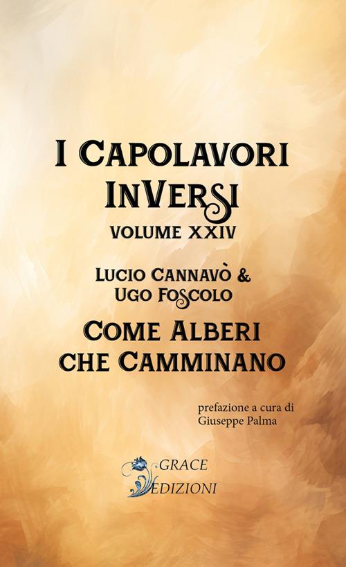 Come alberi che camminano. I Capolavori InVersi. Vol. 24 - Lucio Cannavò - ebook
