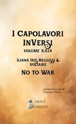 No to war. I Capolavori InVersi. Vol. 29