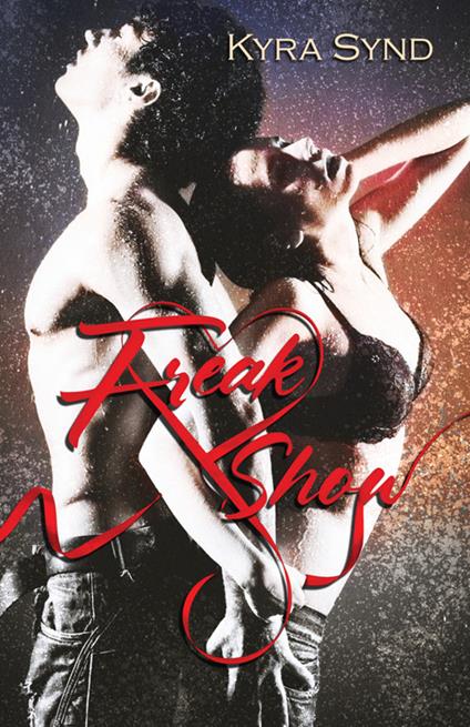 Freak show - Kyra Synd - copertina