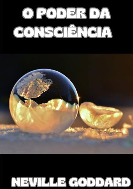 O poder da consciência - Neville Goddard - copertina