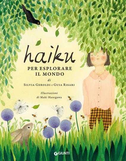 Haiku per esplorare il mondo. Ediz. a colori - Silvia Geroldi,Guia Risari - copertina