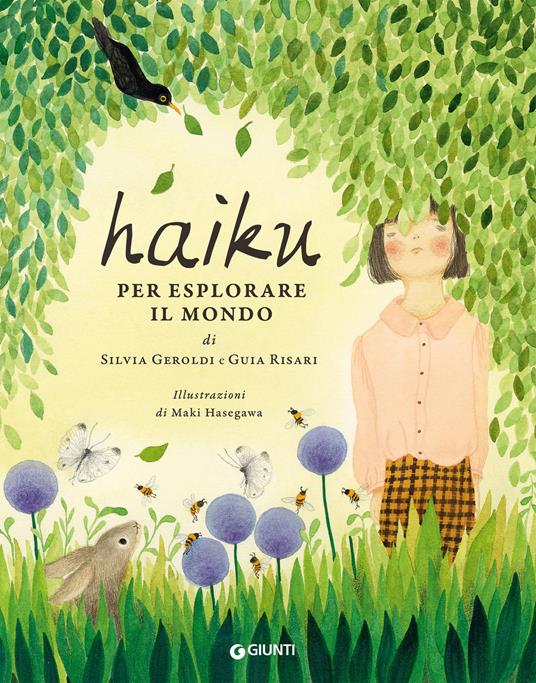 Haiku per esplorare il mondo. Ediz. a colori - Silvia Geroldi,Guia Risari - copertina