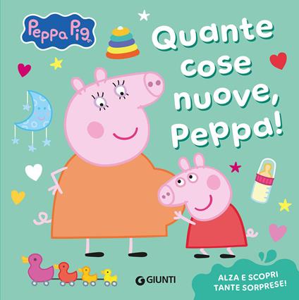 Quante cose nuove, Peppa! Peppa Pig. Ediz. a colori - copertina