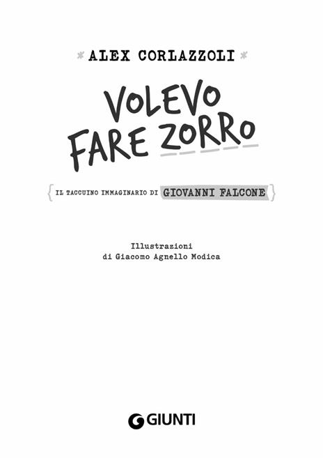 Volevo fare Zorro. Il taccuino immaginario di Giovanni Falcone - Alex Corlazzoli - 2