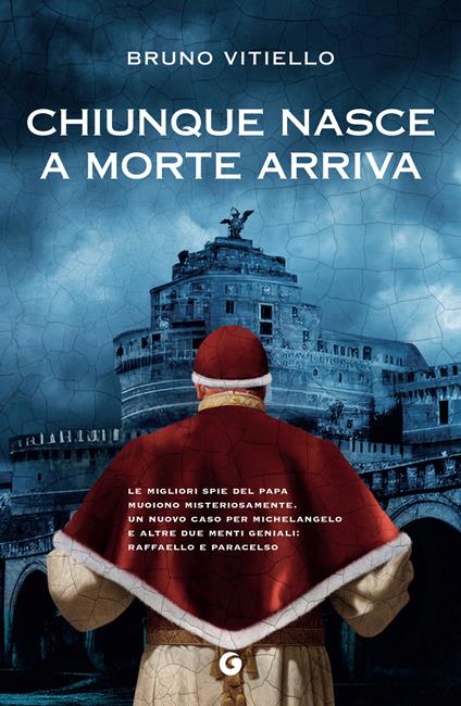 Chiunque nasce a morte arriva - Bruno Vitiello - ebook