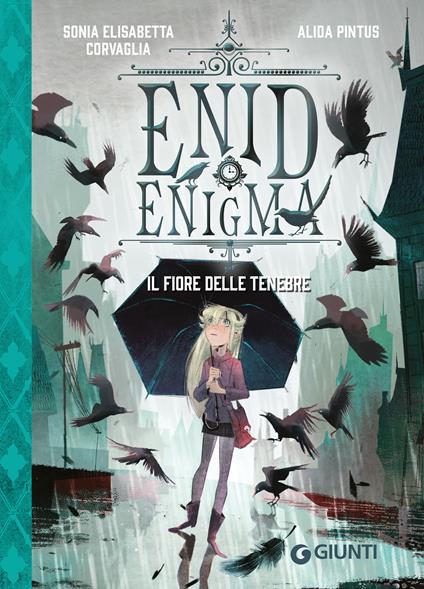 Enid Enigma. Il fiore delle tenebre - Sonia Elisabetta Corvaglia - copertina