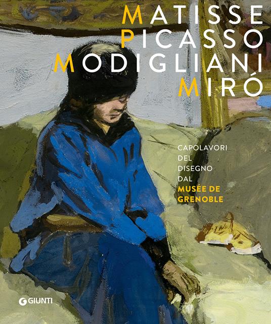 Matisse, Picasso, Modigliani, Miró. Capolavori del disegno dal Musée de Grenoble. Ediz. a colori - copertina