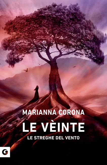 Le vèinte. Le streghe del vento - Marianna Corona - ebook