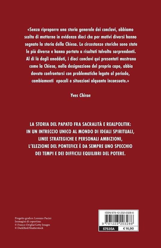 Habemus papam. Segreti e misteri dei dieci conclavi che hanno fatto la storia - Yves Chiron - 3