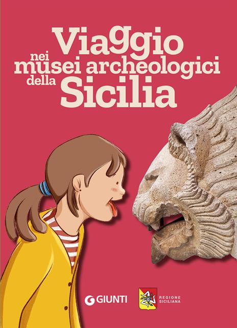 Viaggio nei musei archeologici della Sicilia. Ediz. a colori - copertina