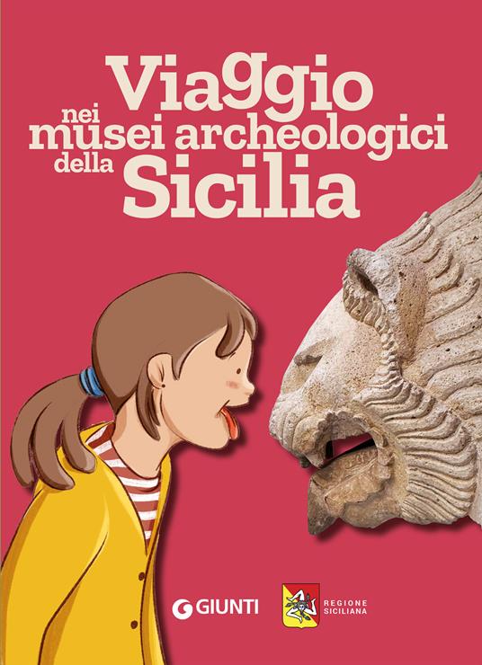 Viaggio nei musei archeologici della Sicilia. Ediz. a colori - copertina