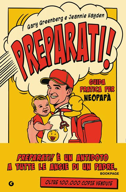 Preparati! Guida pratica per neopapà - Gary Greenberg,Jeannie Hayden - copertina