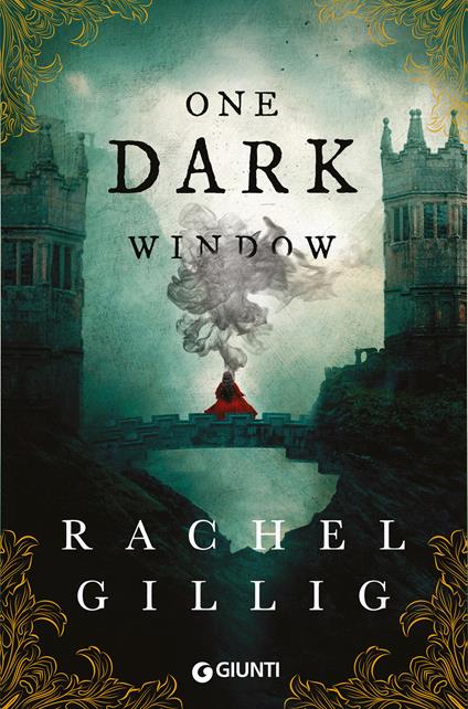 One dark window. Ediz. italiana - Rachel Gillig,Lucia Feoli - ebook
