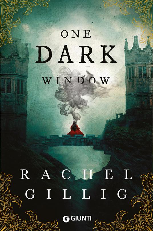 One dark window. Ediz. italiana - Rachel Gillig,Lucia Feoli - ebook