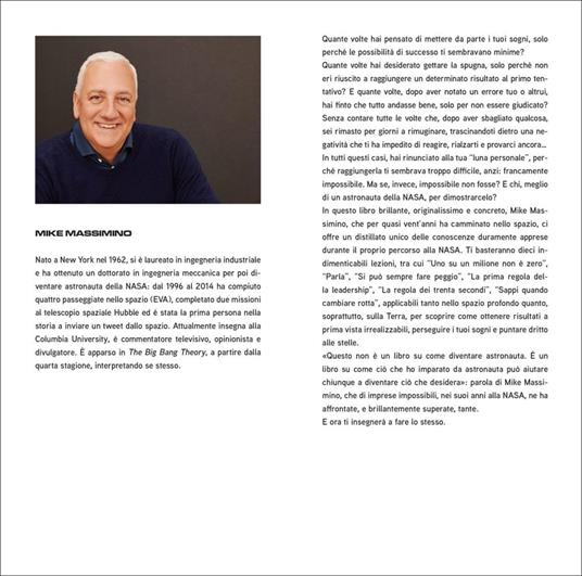 Moon Shot. Punta alla luna. La guida per raggiungere l'impossibile - Mike Massimino - 2