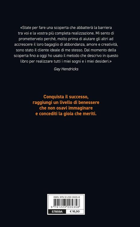 Il grande salto. Supera il tuo limite nascosto e porta la tua vita al livello successivo - Gay Hendricks - 3