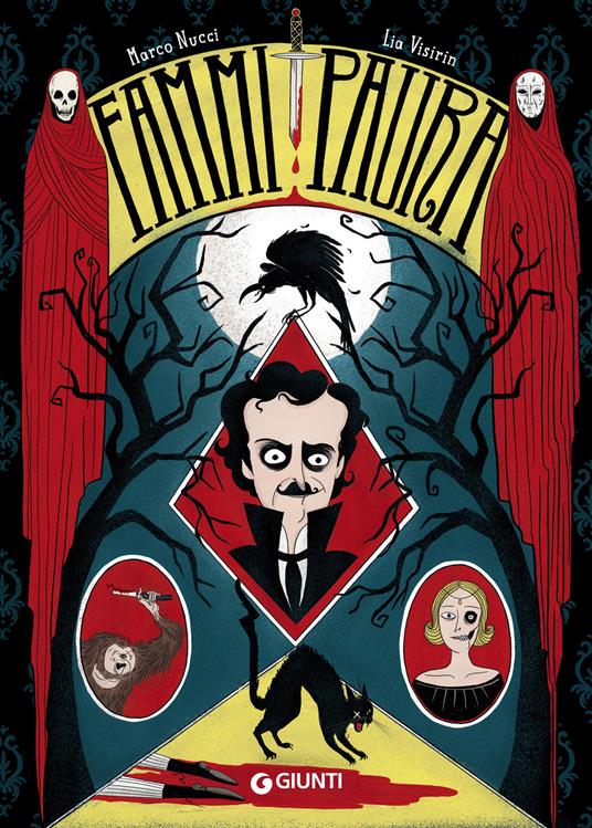 Fammi paura. Edgar Allan Poe - Marco Nucci,Lia Visirin - ebook