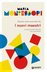 I nuovi maestri. Educare come aiuto alla vita