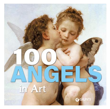 100 angels in art. Ediz. a colori - Gloria Fossi - copertina